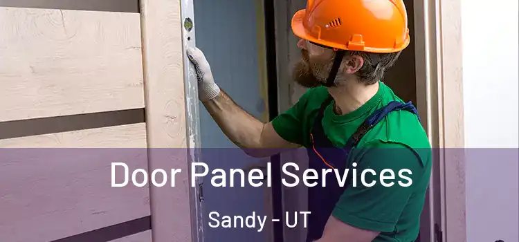 Door Panel Services Sandy - UT